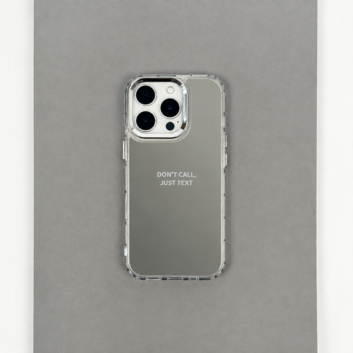 Mirror effect phone case with motivational slogan printed onto the mirror.